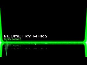 Geometry Wars | Retro Evolved