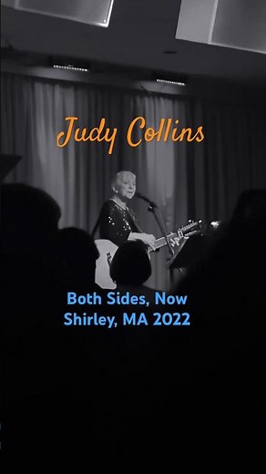 Judy Collins | “Both Sides, Now” (Live 2022 @ Bull Run Restaurant, MA)