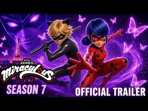 Miraculous - Season 7 | Official Trailer (2026) | Sneak Peek
