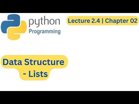 Lists in Python (Urdu\Hindi) |Data Structure | Lec 2.4(Ch 2) | Python Programming for Beginners