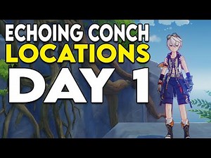All Echoing Conch Shell Locations in Genshin Impact – Echoing Tales Day 1
