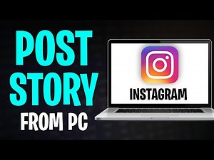 How to Post a Story on Instagram from PC/Laptop (2026)