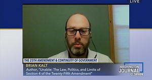 Washington Journal: Brian Kalt Discusses the 25th Amendment & Continuity of Government
