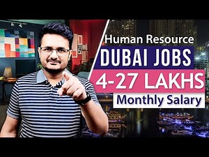 How to Get HR Jobs in Dubai? | Salaries of Human Resource Jobs in Dubai