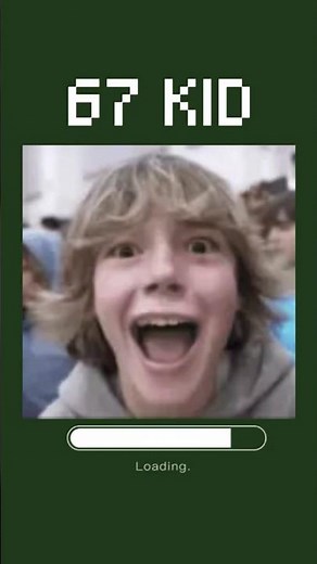 The Story of The 6 7 Kid