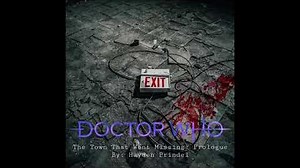 Doctor Who The Town That Went Missing Prologue