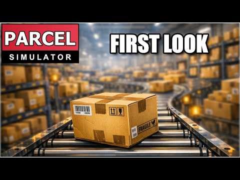 Parcel Simulator – First Look Gameplay | Warehouse Chaos & Management