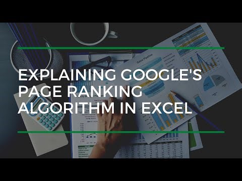 Explaining Google's Page Ranking Algorithm in Excel