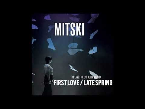 Mitski - First Love / Late Spring (The Land : The Live Album Version)