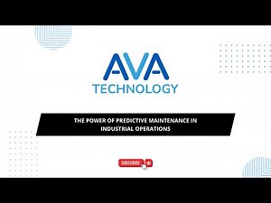 The Power of Predictive Maintenance in Industrial Operations | AVA Technology