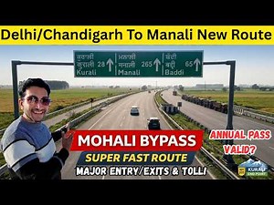 Mohali Bypass- Fastest Route To Manali | Toll Charges & Annual Pass | Delhi To Manali EP-2