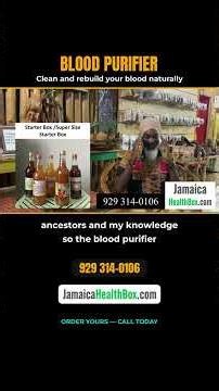 Blood Purifier: Clean and rebuild your blood naturally | Jamaica Health Box