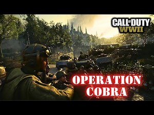 Operation Cobra | Call of Duty: WWII Campaign | Mission 2