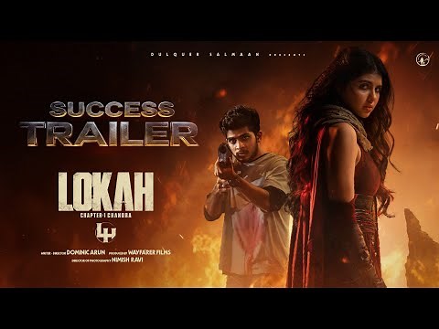 Lokah Chapter 1: Chandra Success Trailer | Kalyani | Naslen | Dominic Arun | Nimish Ravi