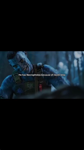 Necrophobia is an intense fear of death, or afraid of people who could kill you #quaritch #neytiri #necrophobia #avatarfireandash #fear