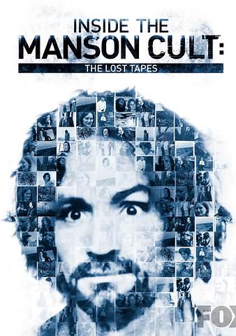 Inside the Manson Cult: The Lost Tapes