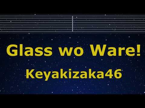Karaoke♬ Glass wo Ware! - Keyakizaka46 【No Guide Melody】 Instrumental, Lyric Romanized