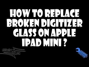 How to replace Apple iPad Mini Glass Digitizer Touch Screen ? Step by Step instruction !