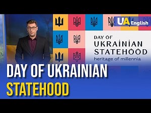 The Day of Ukrainian Statehood. Our statehood has more than a thousand-year tradition