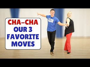 Our 3 Favorite Cha Cha Patterns