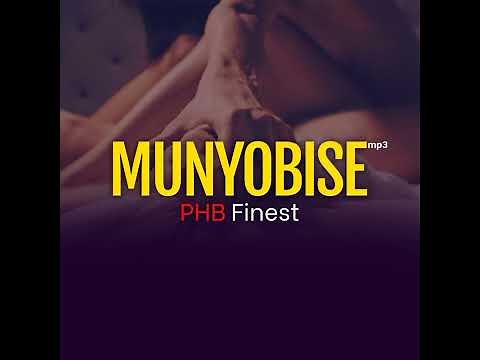 Munyobise (Prodby Phb Finest )