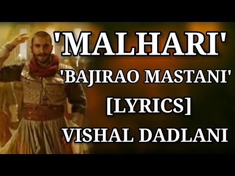 'Malhari' - [Lyrics] | Bajirao Mastani | Vishal Dadlani | Indian Beats | Superhit Hindi Song |