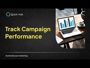 How to View Campaign Performance & Engagement Metrics with Quick Hub