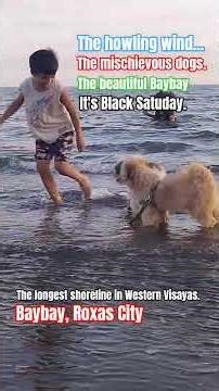 Baybay, Roxas City. TThe longest shoreline in Western Visayas.