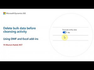 How to delete the existing data using DMF and Excel add-ins for cleansing in Dynamics 365 Finance
