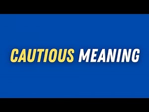 Cautious Meaning | Expand English Vocabulary