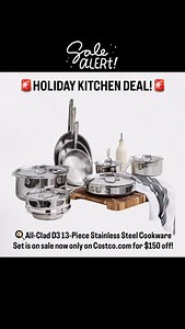🔥 HOLIDAY KITCHEN DEAL! 🔥 The All-Clad D3 13-Piece Stainless Steel Cookware Set is $150 off right now only $649.99 on Costco.com! Sale ends 12/14, so don’t sleep on this one! 👀🍳 🧑🏻‍🍳Built for a lifetime of cooking, this heritage D3 set delivers professional performance with everyday ease: ✨ Tri-ply construction for fast, even heat ✨ Polished stainless steel for that iconic All-Clad look ✨ Works on all cooktops, including induction ✨ Versatile 13-piece lineup comes with: 🍳8”, 10”, 12” fry
