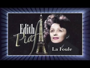 Edith Piaf - La Foule (1958) lyrics