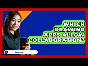 Which Drawing Apps Allow Collaboration? - Be App Savvy