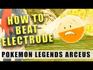 Pokémon Legends Arceus how to beat Electrode fight - Lord of the Hollow Frenzied Noble battle