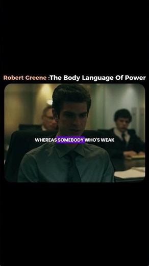 The Body Language of Powerful People | Robert Greene