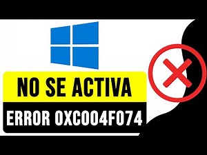 SOLUCIÓN Windows NO SE ACTIVA ERROR 0xc004f074 2025 | Activar Windows 10 Error 0xc004f074