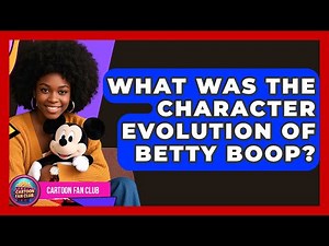 What Was The Character Evolution Of Betty Boop? - Cartoon Fan Club