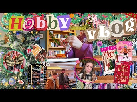 COZY HOBBY DIARIES ☃️📚🧶 reading smut, crocheting mittens, traveling & holiday activities!🎄
