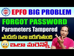 How to Solve Form parameters tampered in EPF Account 2022 || EPF Forgot Password Problem 2022