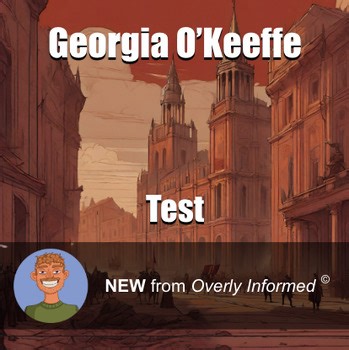 Georgia O’Keeffe Test