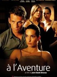 À l'aventure - Film 2009 - Cinetrafic