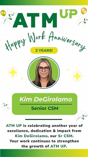Join us in celebrating Kim DeGirolamo, our Senior Client Success Manager, on her 2-year anniversary with ATM UP! Kim’s dedication to our clients, attention to detail, and commitment to excellence have been an important part in building trust and long-term relationships with our clients - this is what keeps ATM UP growing strong. Thank you, Kim, for leading with heart and helping our clients win every day! #ATMUP #ATMCEO #WorkAnniversary #ClientSuccessManager #TeamATMUP #Leadership #ATMIA #FinTec