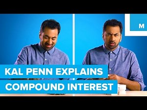 What is Compound Interest? Kal Penn Explains | Mashable