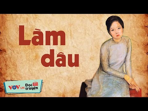 Làm Dâu | Đọc Truyện Đêm Khuya Đài Tiếng Nói Việt Nam - Truyện Đêm Khuya Dễ Ngủ Nhất VOV 702