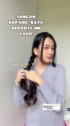Cara Kepang Rambut Satu Bervolume Tutorial