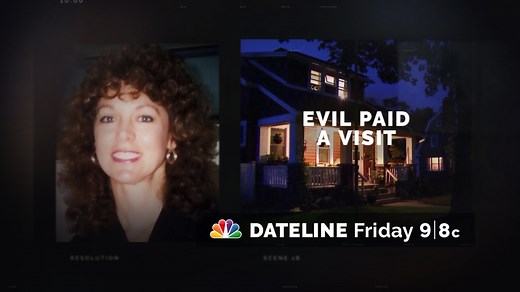 DATELINE FRIDAY SNEAK PEEK: Evil Paid a Visit
