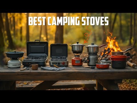 Best Camping Stoves for Hiking, Backpacking & Survival 2025