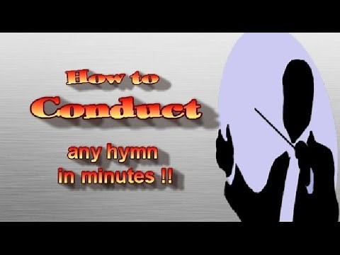 Six Hymns - How to Conduct Hymns in Just Minutes !!