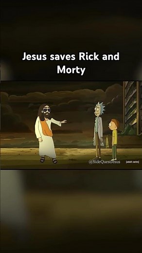 Rick and Morty saved by Jesus?!
