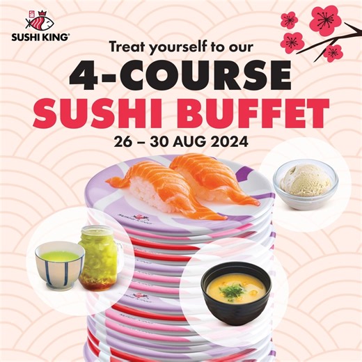 5.5K views · 1.6K reactions | Come and makan kaw-kaw with our 4-course sushi buffet!  Enjoy a full 4-course meal with free-flow sushi, drinks, and desserts*!​ Don’t miss out! Satisfy your sushi cravings from 26 - 30 August 2024. See you there!​ *1 serving per person for drink, dessert and appetizer except for the refillable Shizuoka Cha.​ #SushiKing #SushiKingMY | Sushi King | Facebook